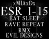 [M]EAT SLEEP RAVE REPEAT