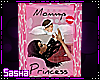 🌟 Mommys Princess
