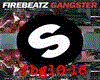 Firebeatz Gangster part2