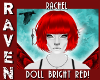 Rachel DOLL BRIGHT RED!
