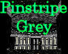 ~Pinstripe Grey~