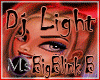 *Ms*Dj Light-BigBlink B