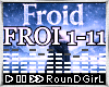 ♬𝐑 Froid + D