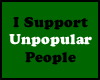 Unpopular Support