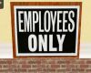 Employees only sighn