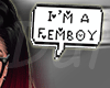 I'm a Femboy