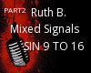 RUTH B MIXED SIGNALS