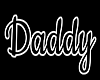 Daddy Sign