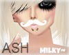 !ASH! Milk Moustach :'D