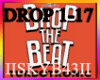 ♫Drop the Beat