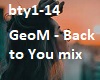 GeoM - Back to You mix