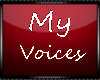 L*My voices