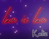 Kz! Love is love neon