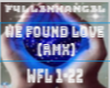 We Found Love (Rmx)