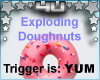 Trigger Doughnut