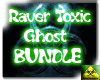 Raver Toxic Ghost Bundle
