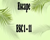 Escape esc 1 - 11