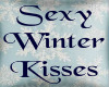 ~V~ Sexy Winter Kisses