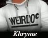 K| Weirdo