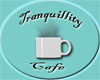 [C24] Tranquillity Cafe