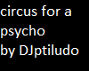 circus for a psycho