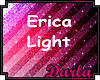 Erica Trigger Light
