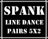 Spank Line Dance 5x2