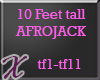 X* Ten feet tall 