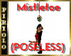 Mistletoe (POSELESS)