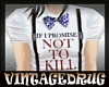 [VIN]Promise Not To Kill