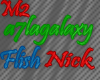 a7lagalaxy Flish Nick