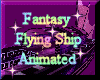 [my]Fantasy Flying Ship