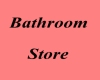 Bathroom Store Sign