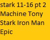 Iron Man Tony Stark pt2