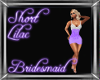 Short Lilac Bridesmaid