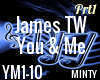 James TW You & Me P1