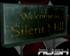 {KW} Silent Hill Welcome