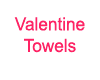 Valentine Day Towels D