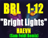 Bright Lights-HAEVN/RMX