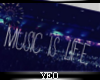 |Y| Music Is LIFE