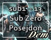 !D! Sub Zero Posejdon