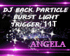 Dj Back Light   trig:11T