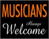 Musicians Welcome