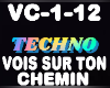Techno Vois Sur Ton Chem