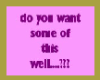 do you want