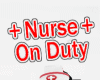 Head Sighn Nurse On Duty
