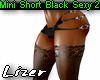 Mini Short Black Sexy 2