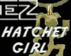 (djezc) hatchet girl