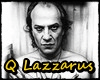Q Lazzarus + D