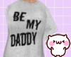 ☯ Be My Daddy 
